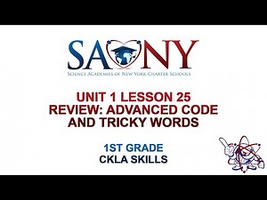 1st Grade CKLA Skills - Unit 1 Lesson 25 Review: Advanced Code and Tricky Words