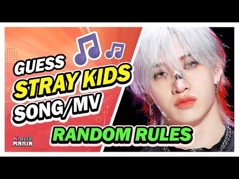 Stray Kids Ultimate Random Quiz | Guess the Song & MV (40+1 Bonus)