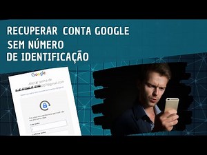 Como Recuperar Conta do Google / sem NÚMERO, e sem SENHA/ consumidor.gov.br passo a passo 2022