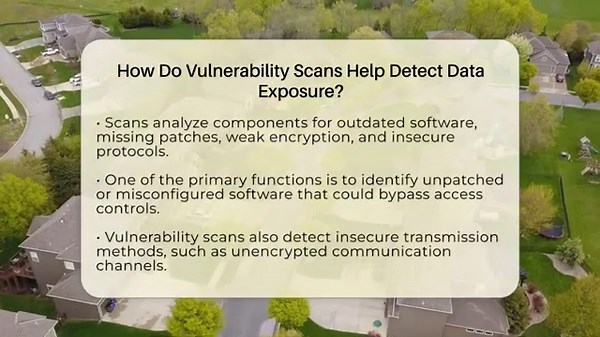 How Do Vulnerability Scans Help Detect Data Exposure? - SecurityFirstCorp.com