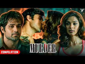 Obsessed Lover Emraan Hashmi & Mallika Sherawat UNMATCHABLE Sizzling Chemistry | Murder Compilation