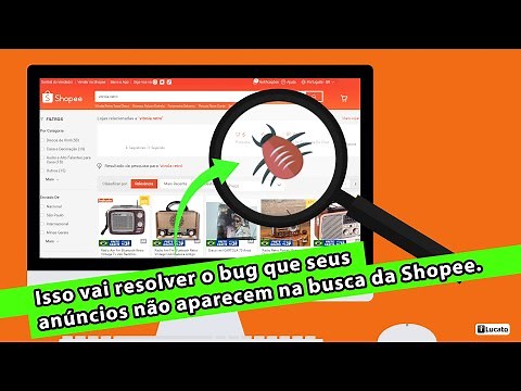 Isso vai resolver o bug que seus anúncios não aparecem na busca da Shopee
