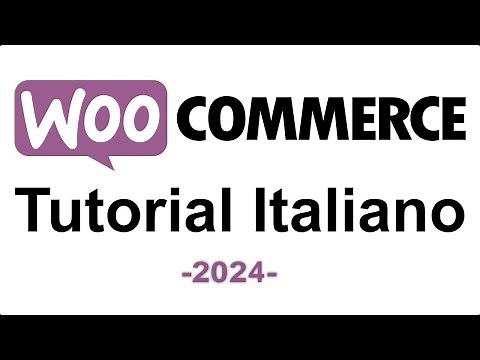 Come Creare un Negozio Online con Wordpress e Woocommerce | Tutorial 2024