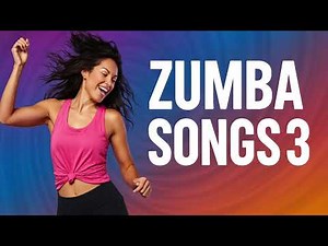 Zumba Dance Songs Vol. 3 – Nonstop Workout Soundtrack