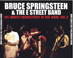 Bruce Springsteen & The E-Street Band - Six Nights Rendezvous In Red Bank Vol. 2