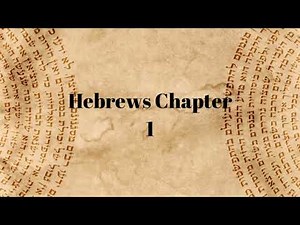 Hebrews Chapter 1 Explained | Bible Study & Powerful Encouragement