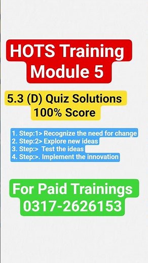 HOTS Training Module 5 5.3 (D) Quiz Solutions 100% Score #hots #training #hotstraining