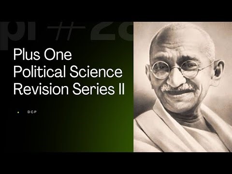 Plus One Political Science Revision Series II