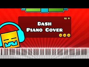 Dash by MDK - Piano Tutorial / Cover (Geometry Dash Level 22)