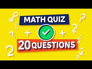 Math Quiz | 20 Easy Math Questions with Answers | MCQs Test