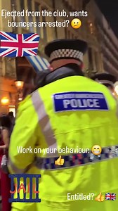 Ejected from a club for dragging a woman by the hair and wants the bouncers arrested? His attitude towards police, entitled? The law doesn't apply to him 🤔🫤 | Nicola Spence