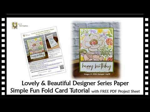 Lovely & Beautiful Designer Series Paper Simple Fun Fold Card Tutorial with FREE Project Sheet