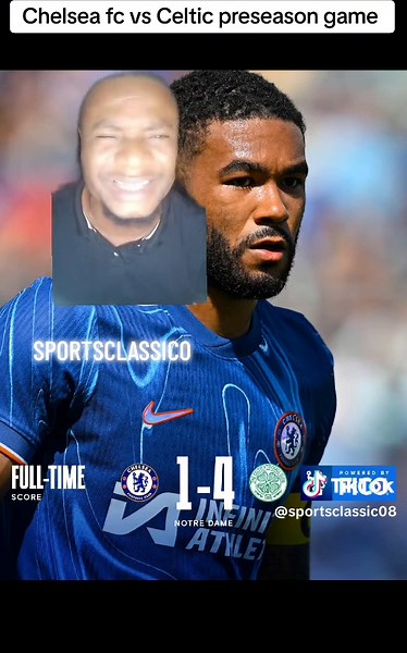 Chelsea FC vs Celtic Preseason Game: Impressive Performance and Tactics