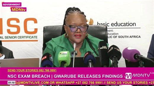 Minister Gwarube Releases Findings on 2025 NSC Exam Breach | Interim Report Explained | MDN News