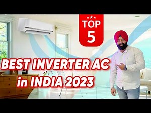 TOP 5 BEST 1.5 Ton 5 Star INVERTER AC IN INDIA 2023