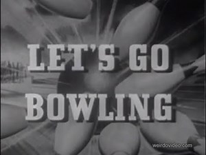 Let's Go Bowling - 1955