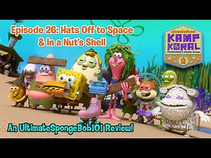SpongeBob Kamp Koral Episode 26 "Hats Off to Space" & "In a Nut's Shell" REVIEW!
