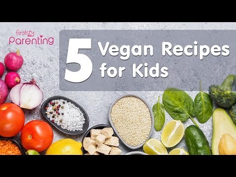 5 Vegan Recipes for Kids