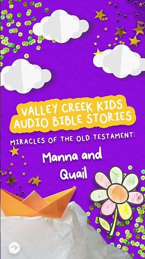Miracles of the Old Testament | Manna and Quail #valleycreekkids