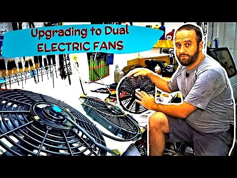 Upgrade to Dual Electric Cooling Fans