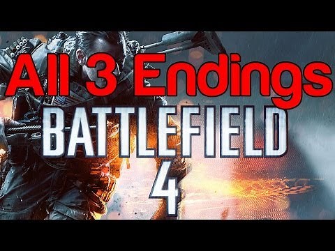 Battlefield 4 Endings - All 3 Endings to BF4 Single Player Campaign (Battlefield 4 Launch)
