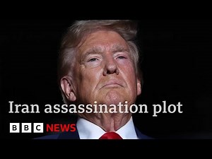 Iran accused of Trump assassination plot - 3 men charged | BBC News