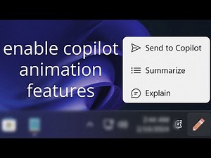 How to Enable Windows 11 Copilot Action Animation Feature NOW