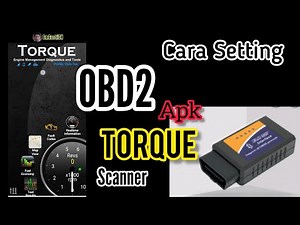 Cara Setting OBD2 elm327 APK TORQUE DI ANDROID