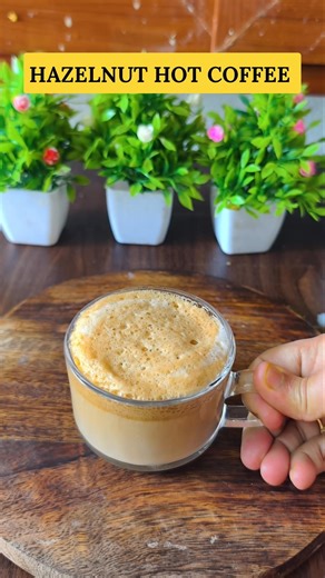 Hazelnut Hot Coffee #recipe #coffee #hotcoffee #viral #shortsfeed #shorts #like #trending #ytshorts