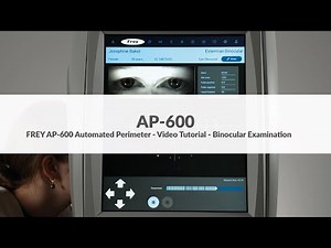 FREY Video Tutorial AP-600 Binocular Examination