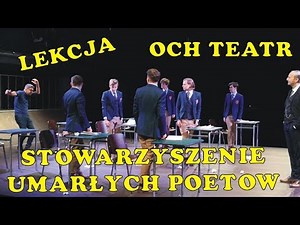 Oh Theatre. Dead Poets Society. Lesson. Rehearsal.