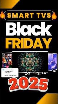 Which Smart TV to buy on Black Friday 2025