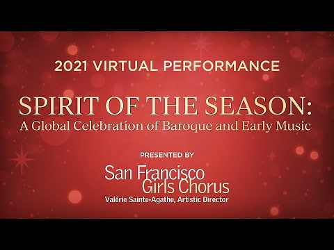 San Francisco Girls Chorus Presents: Spirit of the Season