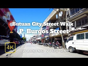 Butuan City Street Walk| P Burgos Street | 4K HDR
