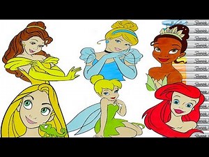 Disney Princess Coloring Book Compilation Cinderella Tiana Ariel Belle Rapunzel Tinkerbell
