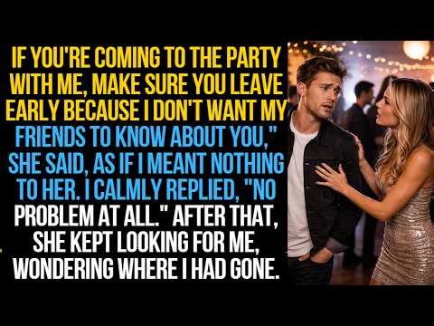 If you're coming to the party with me, make sure you leave early because I don't want my friend