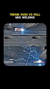 5.1K views · 668 reactions | Teknik MIG Push vs Pull  Menentukan Kualitas Las Kamu!  Dapatkan E-Book MIG Welding ➡ https://lynk.id/akademiwelding (Link ada di Bio) #akademiwelding #tukanglasindonesia #bukupengelasan | Akademi Welding | Facebook