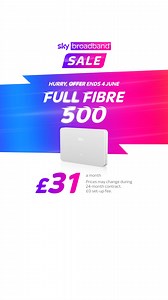 Get this digital exclusive offer on Full Fibre 500 Broadband at our lowest ever price for just £31 a month, now with no upfront fees. ⚡ Hurry, offer ends 4th June! | Sky