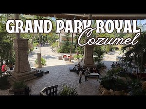 Grand Park Royal Cozumel Walkthrough 🌴
