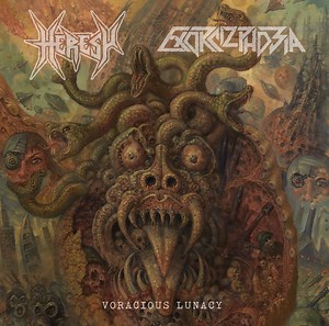 Heresy, Exorcizphobia - Voracious Lunacy