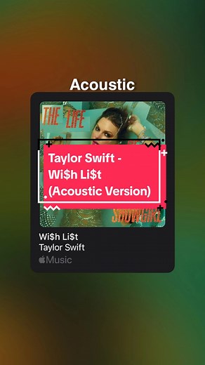 Taylor Swift - Wi$h Li$t (Acoustic Version) (Full Lyrics) | #taylorswift #wishlist #wishlistacoustic #wishlistacousticversion #applemusic #fyp #lyric #lyrics #musicvibe #musicvibes