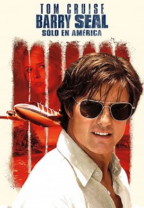 Barry Seal, solo en América (Subtitulada)