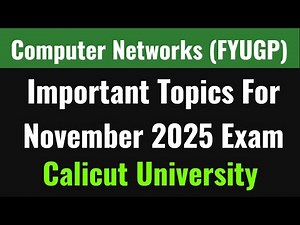 Computer Networks FYUGP Calicut University Important Topics for November 2025 Exam bca bsc cs