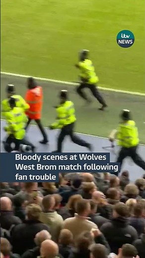 Bloody scenes at Wolves West Brom match following fan trouble #westbrom #Wolves #itvnews #news