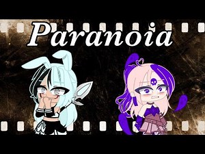 Paranoia part 3 - gcmv