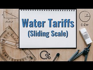 TARIFFS | Calculating Water Costs | Sliding Scale