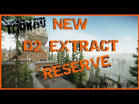 RESERVE D2 EXTRACT - 12.6.2 - Escape from Tarkov - D-2 Exit