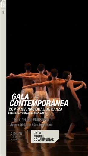 La Compañía Nacional de Danza presenta Gala Contemporánea, un programa que reúne seis coreografías para mostrar distintas formas de entender la danza contemporánea hoy. En escena conviven duetos íntimos y piezas grupales de gran fuerza visual que abordan temas cercanos: el amor, la pérdida, la identidad, los ciclos de la vida y la transformación. 📍 Sala Miguel Covarrubias 🗓 Viernes 13 de febrero, 20 h | Sábado 14 de febrero, 19 h 🎟 $100 | 50% de descuento para estudiantes, docentes, exalumnos