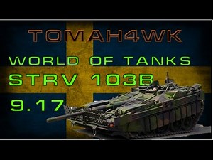 World of Tanks - Strv 103 B - GAMEPLAY & Preview 9.17 Test Server