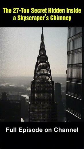 The 27-Ton Secret Hidden Inside a Skyscraper’s Chimney #hiddenhistory #history #documentary